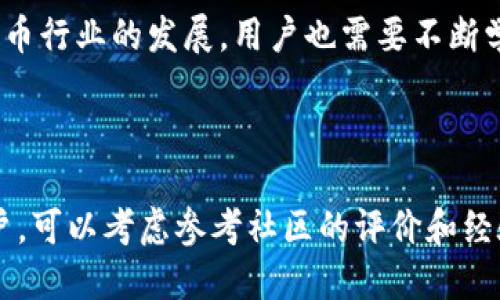 jiaotitpWallet如何使用TRC20代币？/jiaoti

tpWallet, TRC20, 加密货币, 数字钱包/guanjianci

## tpWallet概述

随着加密货币的迅速发展，越来越多的人开始接触和使用各种数字钱包。tpWallet就是其中一款备受推荐的数字钱包，它支持多种数字货币的存储和交易，尤其以TRC20代币（基于波场TRON网络的代币标准）而闻名。对于许多新的加密货币用户而言，了解如何在tpWallet中使用TRC20代币是一个重要的步骤。在接下来的内容中，我们将详细介绍如何使用tpWallet，特别是与TRC20代币相关的功能和操作。

## tpWallet的安装与设置

### 1. 下载tpWallet

首先，你需要在你的设备上下载tpWallet应用程序。无论你是Android用户还是iOS用户，可以通过各自的应用商店（Google Play Store或Apple App Store）轻松找到tpWallet。搜索“tpWallet”，找到官方应用，并进行安装。在安装完成后，打开应用程序，你将会看到欢迎界面，提示你创建新钱包还是导入已有钱包。

### 2. 创建新钱包

如果你是第一次使用数字钱包，可以选择“创建新钱包”。在此过程中，你需要设置一个安全密码，确保钱包的安全性。同时，系统会生成一串助记词（通常是12个单词），记录下这些词语非常重要，因为这将是你恢复钱包的唯一方式。一定要将助记词保存在一个安全的地方，不要与他人共享。

### 3. 导入已有钱包

如果你已经有一个tpWallet，想要导入其中的TRC20代币，可以选择“导入钱包”。在这里，你需要输入你之前保存的助记词或私钥。输入完成后，你的钱包就会被成功导入，所有的资产也会随之刷新。

## 如何在tpWallet使用TRC20代币

完成钱包的创建或导入之后，你就可以开始使用TRC20代币了。以下是具体的操作步骤：

### 1. 查看TRC20代币余额

一旦进入tpWallet主界面，你可以查看你的资产列表。在此列表中，TRC20代币通常会以“TRC20”标识出现。点击进入后，你能看到你的余额和交易记录。如果你的钱包中尚未添加任何TRC20代币，你需要先进行添加。

### 2. 添加TRC20代币

如果你想添加一些特定的TRC20代币，可以在钱包界面的“添加代币”选项中找到。在这里，你可以搜索特定的代币名称或代币合约地址，点击“添加”进行确认，成功添加后，代币会出现在你的资产列表中。

### 3. 发送TRC20代币

发送TRC20代币是tpWallet的核心功能之一。点击你要发送的代币，选择“发送”选项。在弹出的页面中，输入接收方的钱包地址和你要发送的数量，注意确保输入的信息准确无误。然后点击“确认发送”，系统会要求你输入密码以完成交易。

### 4. 接收TRC20代币

要接收TRC20代币，首先你需要点击“接收”按钮，系统会显示你的钱包地址和二维码。你只需将这个地址发送给发件人，他们便可以将TRC20代币成功转入你的钱包。如果你希望让人更方便地扫描，可以直接分享二维码。收到代币后，你可以在资产列表中查看到相应的余额变化。

## 常见问题

### 1. 使用tpWallet安全吗？

在使用任何数字钱包时，安全性是大家最关注的一个问题。tpWallet提供了一些安全保护措施，比如两步验证、密码保护、助记词保护等。但是，用户也要提高自己的安全意识，比如不随意点击可疑链接，定期更新密码，不在公共网络环境下使用钱包等。同时，妥善保存助记词和私钥是确保钱包安全的重要措施。如果它们被他人获取，你的钱包可能会处于危险之中。

### 2. TRC20与其他代币标准的区别？

TRC20是基于波场TRON区块链的一种代币标准，与以太坊的ERC20代币相似。它们的主要区别在于底层区块链的不同，TRC20代币通常具有更高的交易速度和更低的交易费用。此外，TRC20代币的使用场景包括但不限于去中心化应用、游戏、金融服务等。对于投资者而言，理解这些区别可以帮助他们做出更明智的投资决策。

## 结尾

总的来说，tpWallet作为一款功能强大的数字钱包，使用起来非常方便，尤其是在管理TRC20代币时更显得游刃有余。无论是发送、接收还是存储，用户都可以轻松操作。同时，伴随着加密货币行业的发展，用户也需要不断学习和适应，为自己的资产安全保驾护航。希望本篇文章能对你在tpWallet上使用TRC20代币提供实用的帮助和指导。

### 进一步思考

在这个不断发展的数字货币领域，了解区块链及其相关技术是很有必要的。同时，随着各种代币的出现，投资者也应该保持警觉，注意市场变化和新的投资机会。对tpWallet心存疑虑的用户，可以考虑参考社区的评价和经验，或是向更有经验的人请教，这样能够帮助你更好地使用数字钱包及其功能。